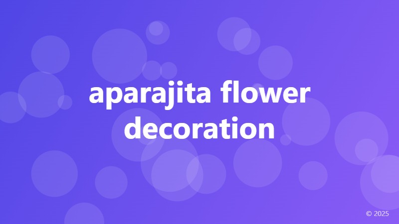 aparajita flower decoration