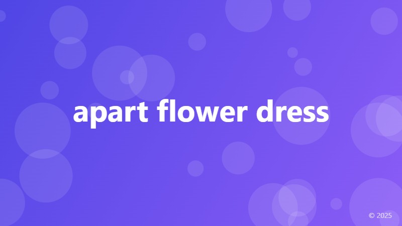 apart flower dress
