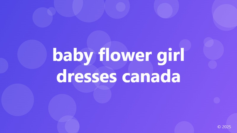 baby flower girl dresses canada
