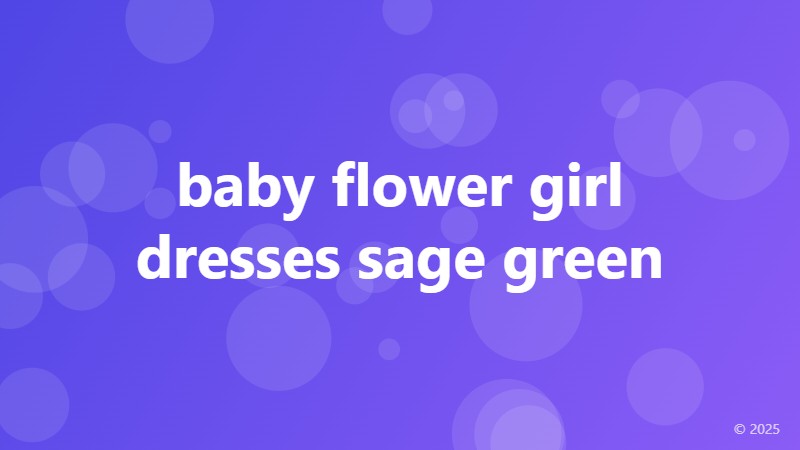 baby flower girl dresses sage green