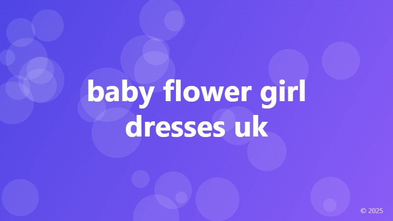 baby flower girl dresses uk