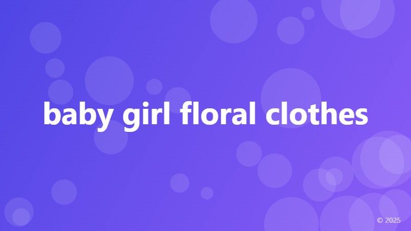 baby girl floral clothes