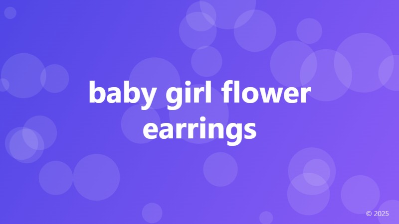 baby girl flower earrings