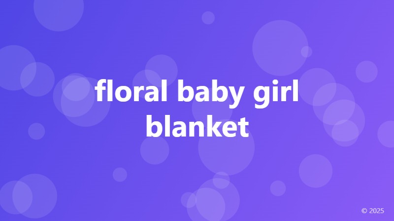 floral baby girl blanket