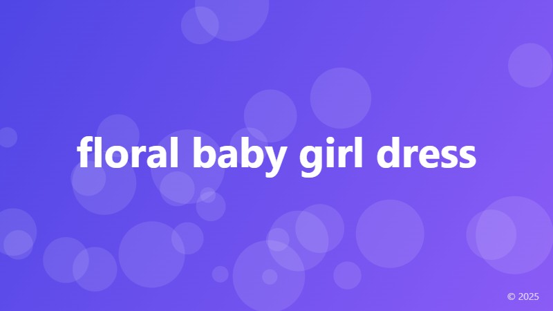 floral baby girl dress