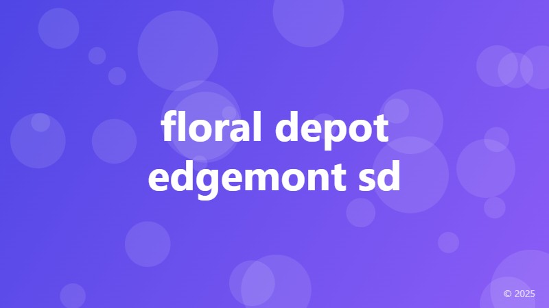 floral depot edgemont sd