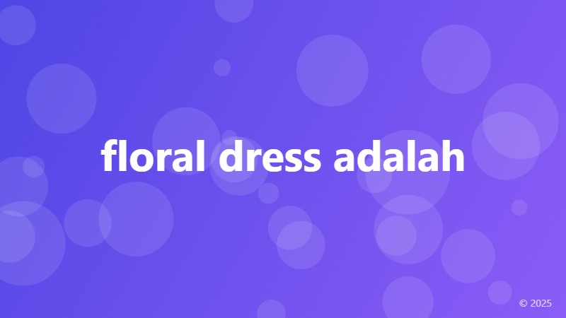 floral dress adalah