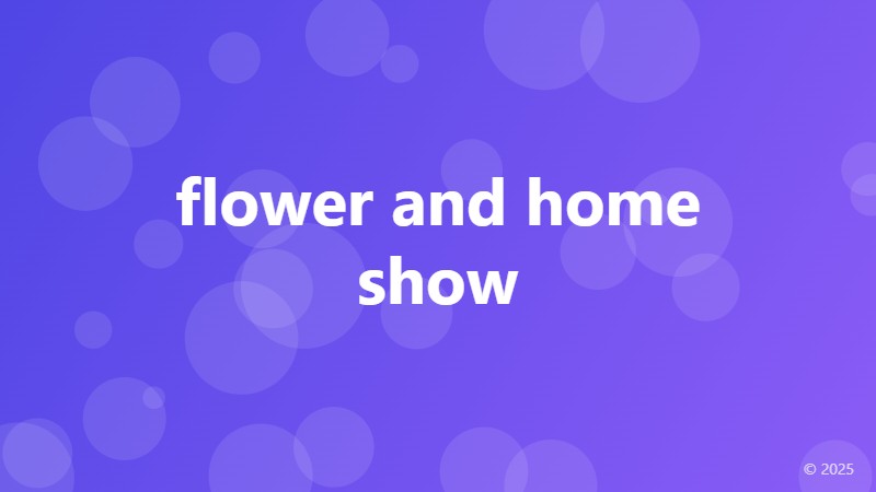 flower and home show