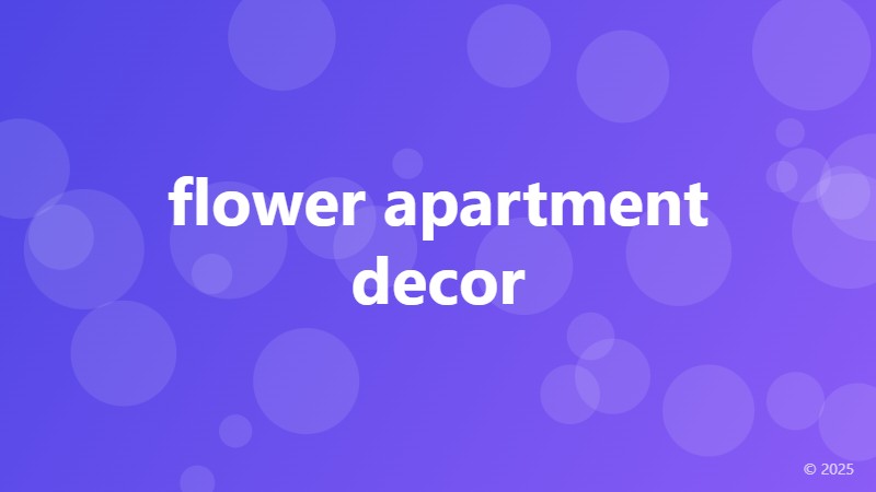 flower apartment decor