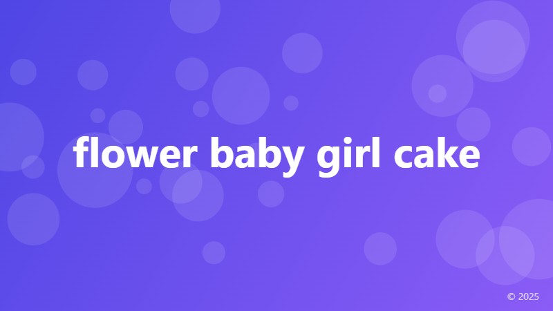 flower baby girl cake