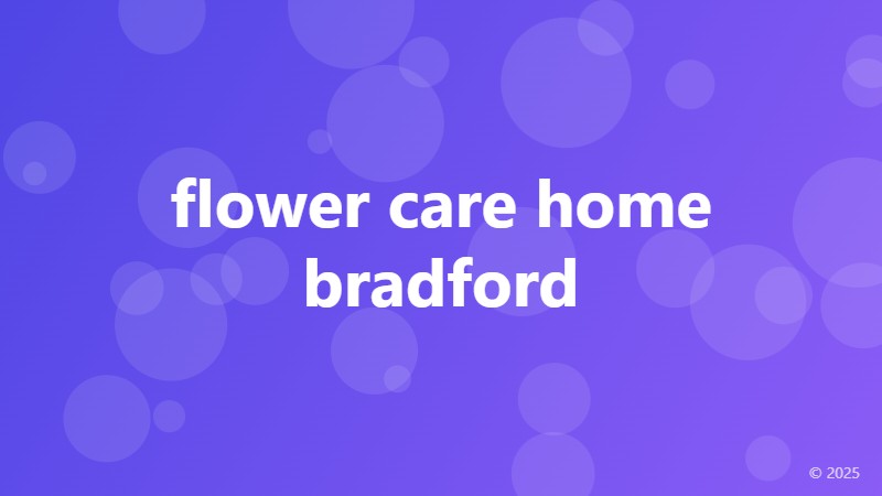 flower care home bradford