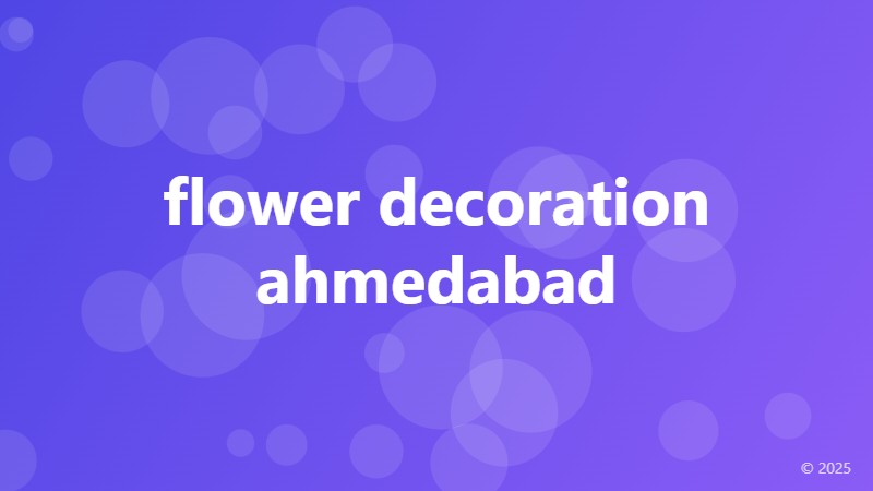 flower decoration ahmedabad