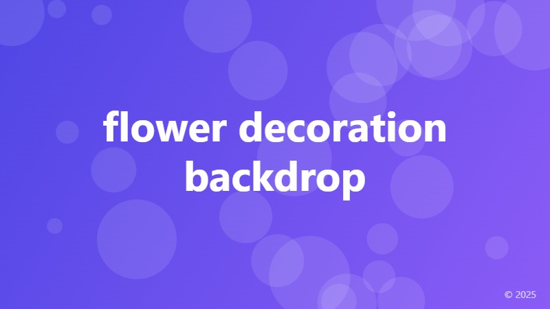 flower decoration backdrop