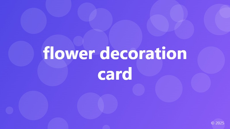 flower decoration card