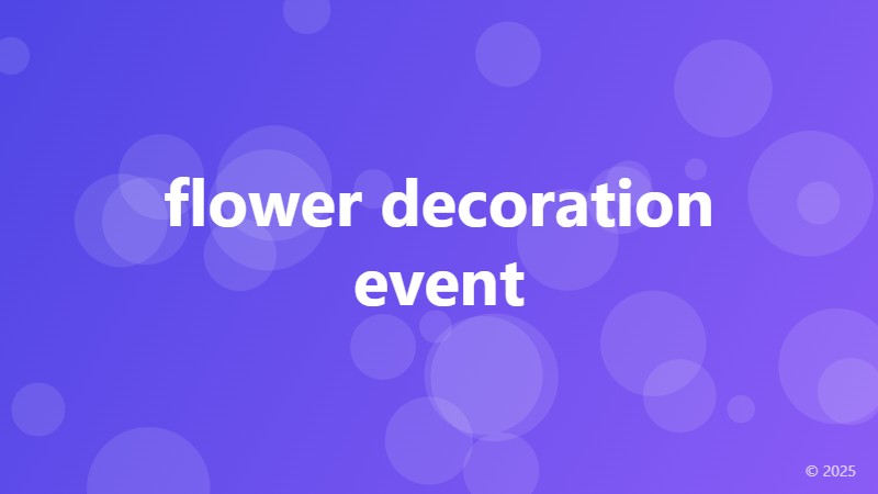 flower decoration event