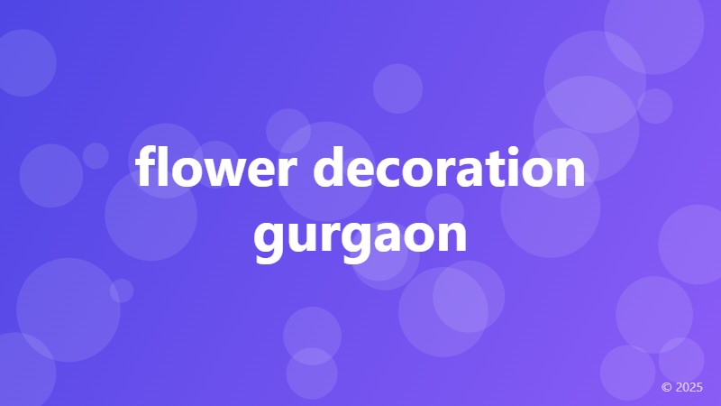 flower decoration gurgaon