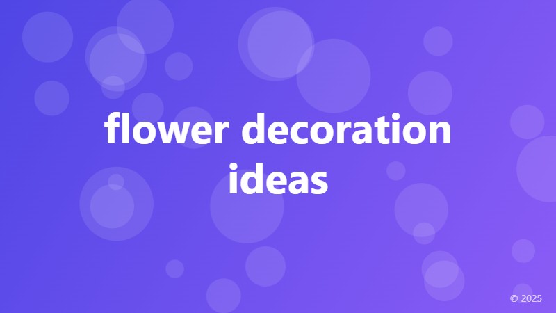 flower decoration ideas