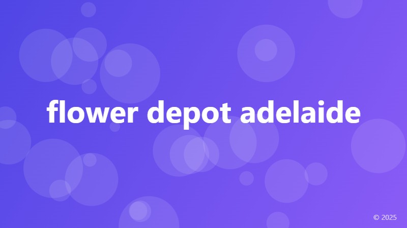 flower depot adelaide