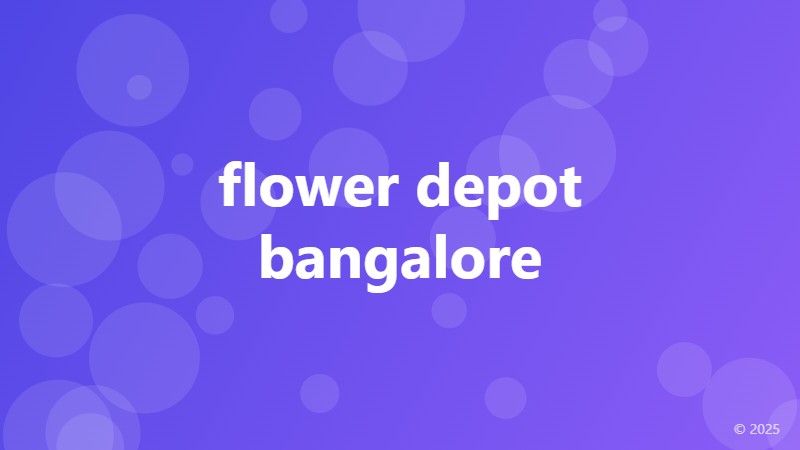 flower depot bangalore