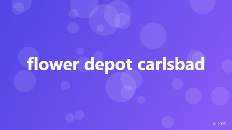 flower depot carlsbad