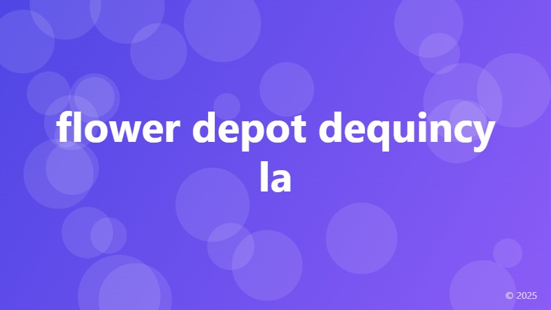 flower depot dequincy la