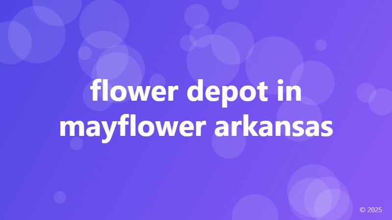 flower depot in mayflower arkansas