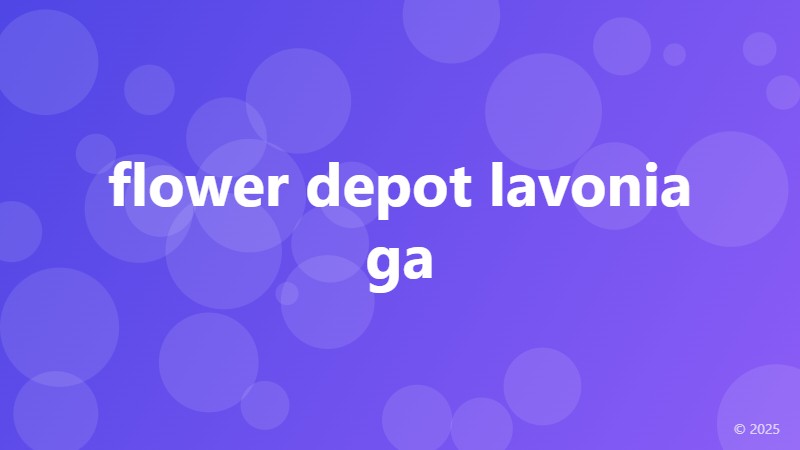 flower depot lavonia ga