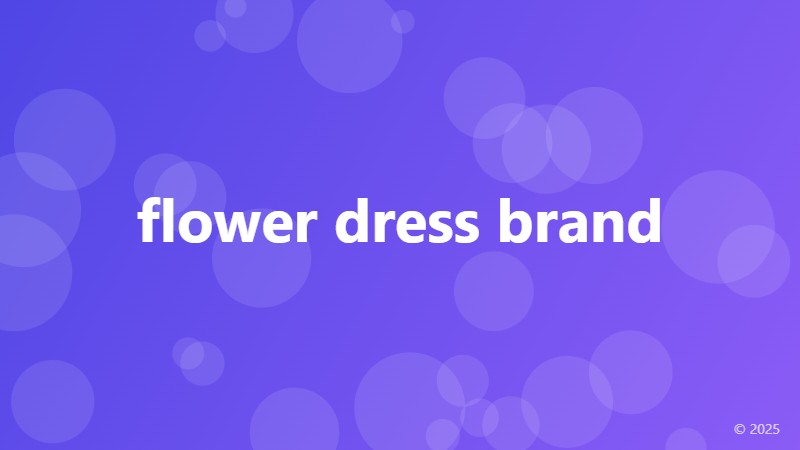 flower dress brand