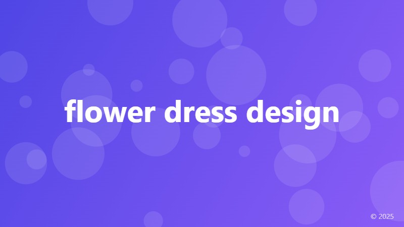 flower dress design
