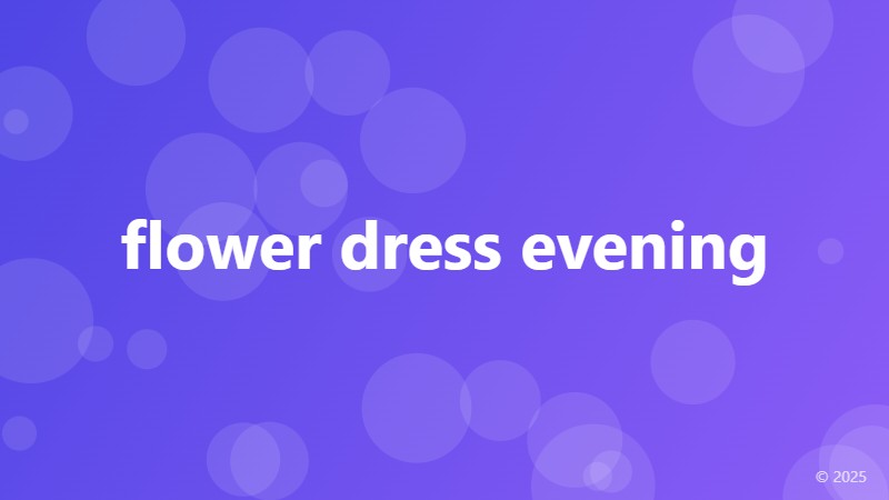 flower dress evening