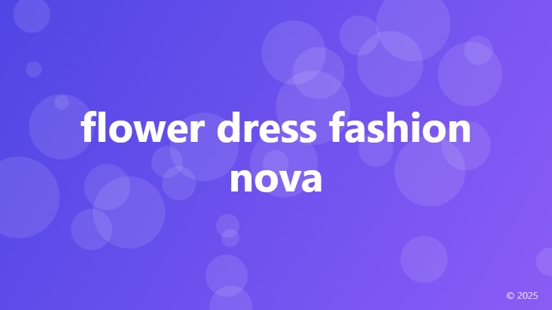 flower dress fashion nova