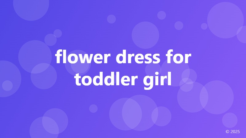 flower dress for toddler girl