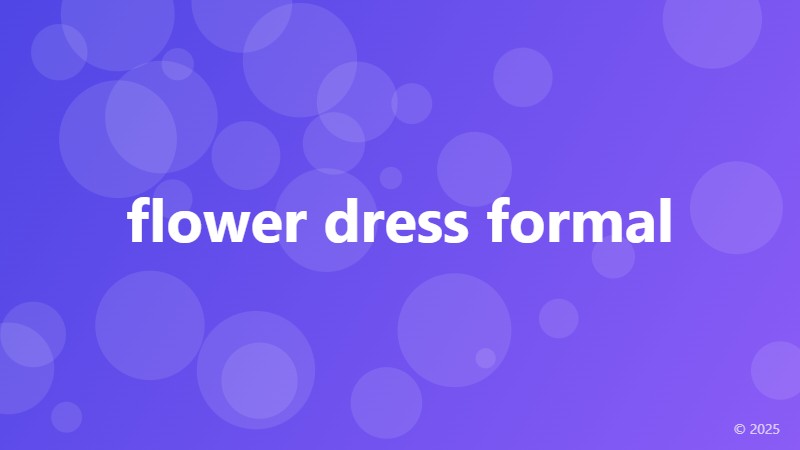 flower dress formal
