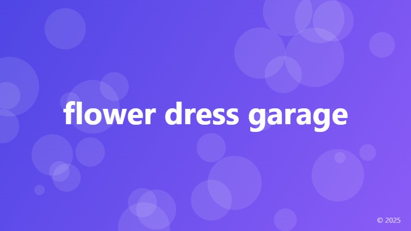 flower dress garage