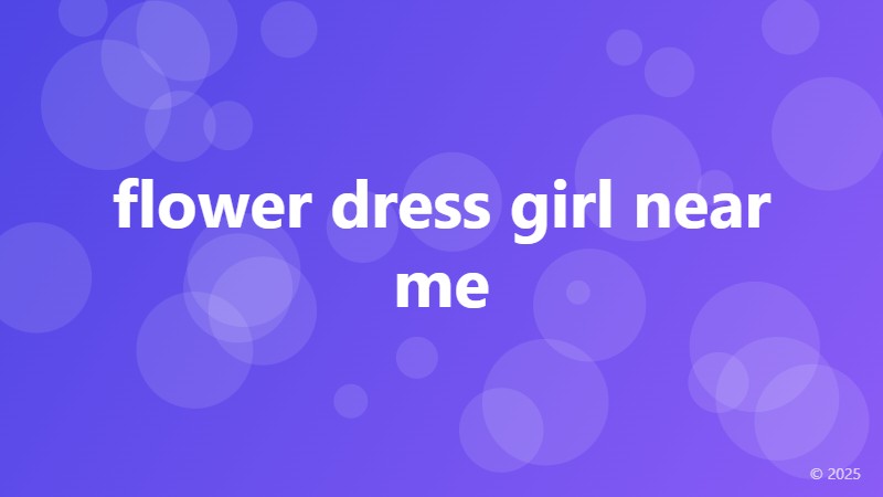 flower dress girl near me