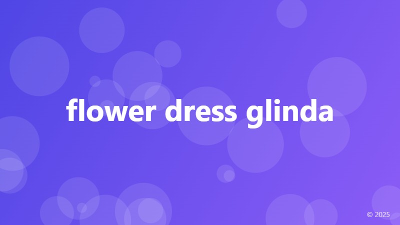 flower dress glinda