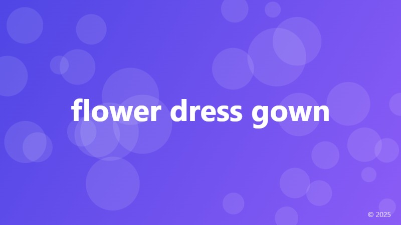 flower dress gown