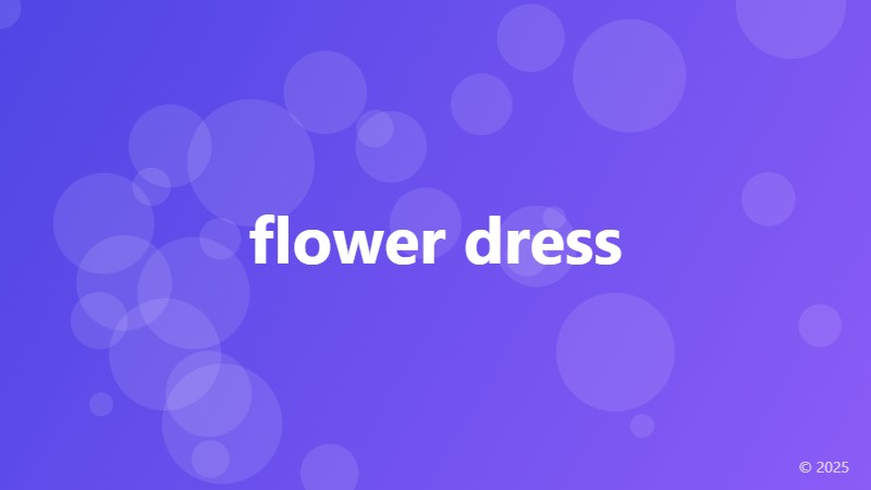 flower dress