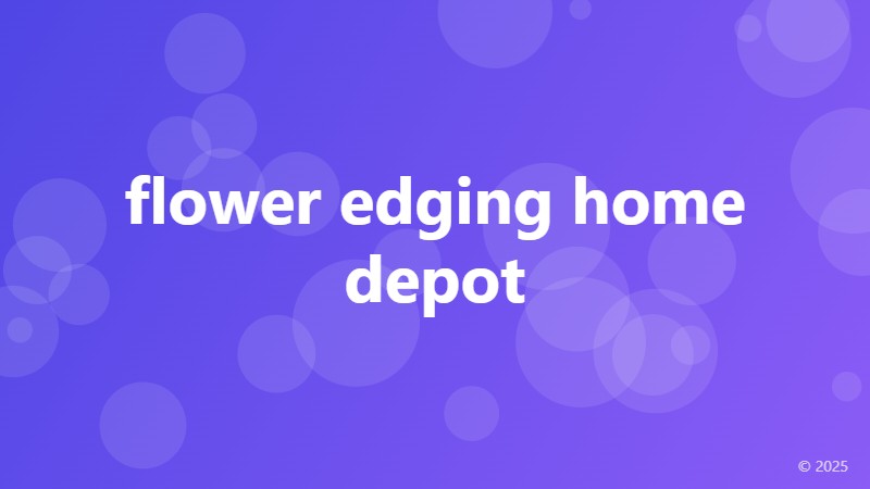 flower edging home depot