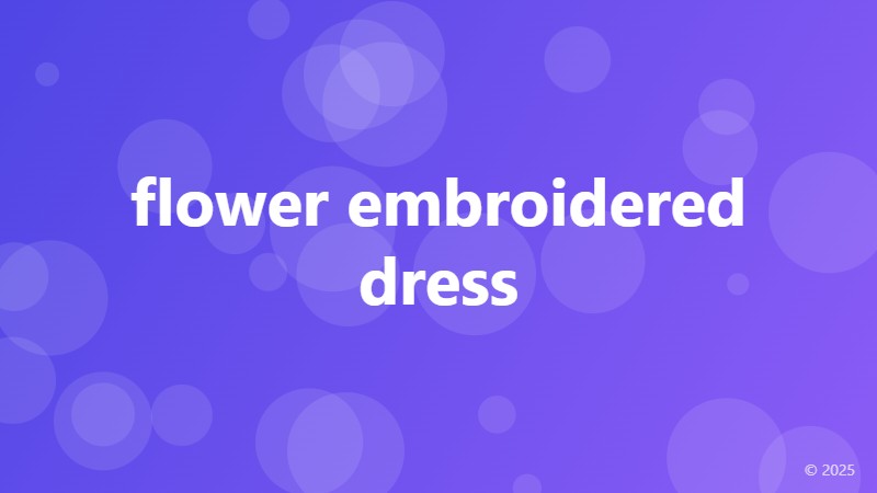 flower embroidered dress