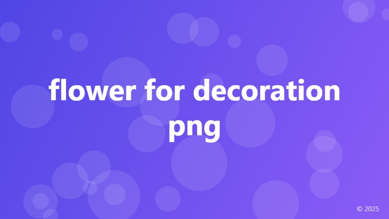 flower for decoration png