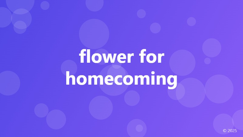 flower for homecoming