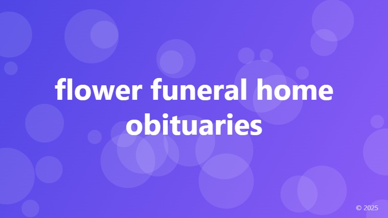 flower funeral home obituaries