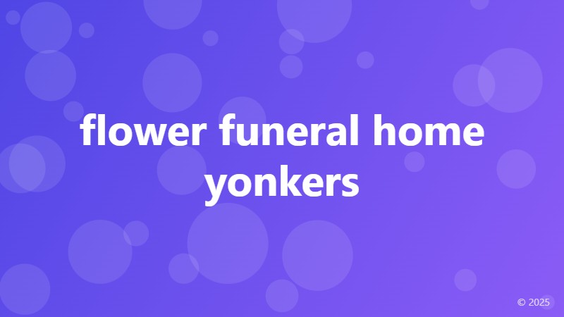 flower funeral home yonkers