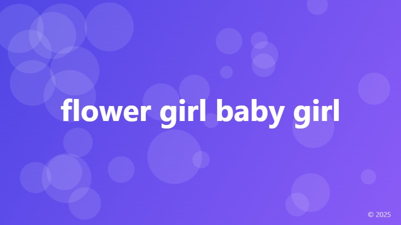 flower girl baby girl