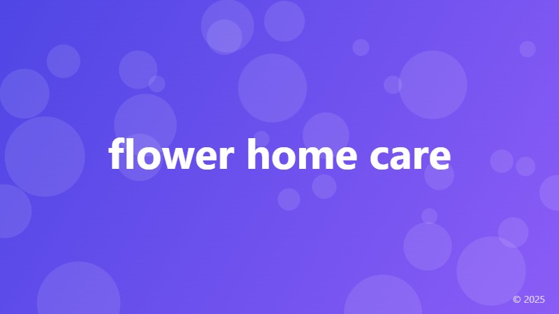 flower home care