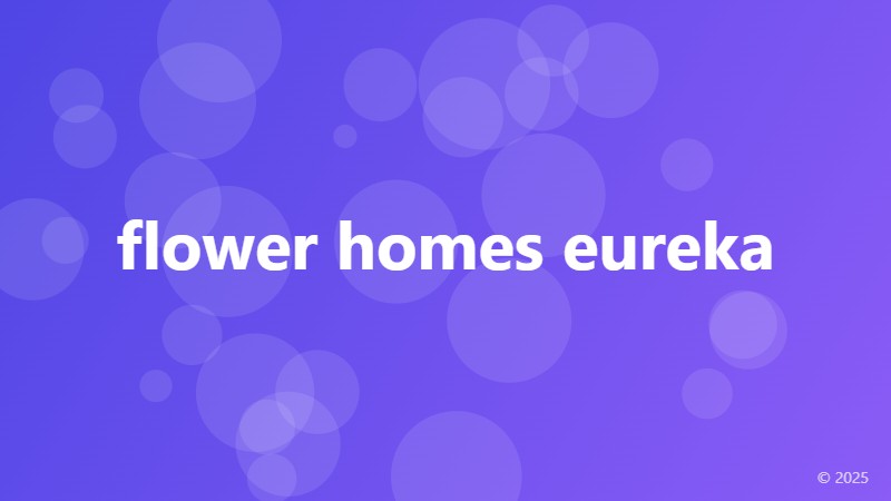 flower homes eureka