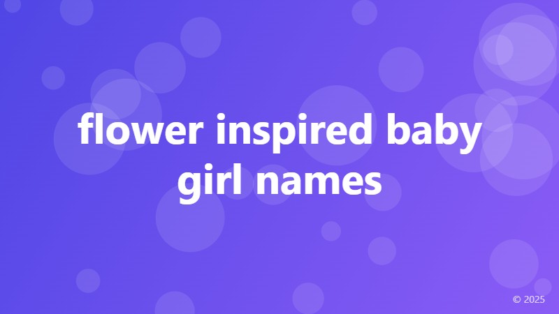 flower inspired baby girl names