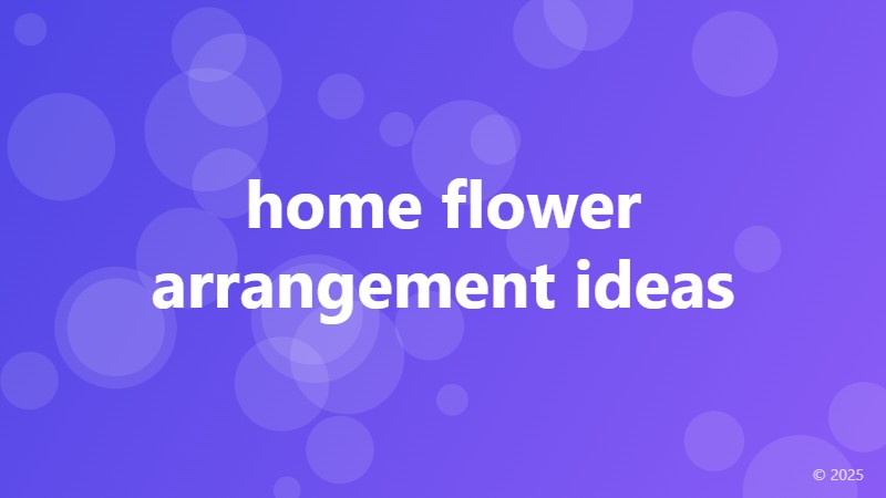 home flower arrangement ideas